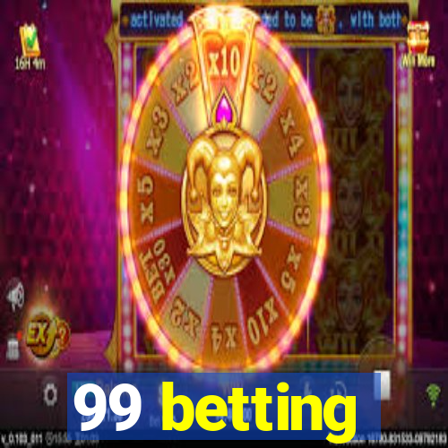 99 betting